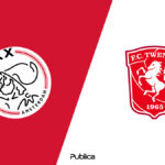 Prediksi Skor dan Susunan Pemain Ajax Amsterdam vs FC Twente di Liga Belanda 2022/23