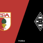 Prediksi Skor, H2H dan Susunan Pemain Augsburg vs Borussia Monchengladbach di Liga Jerman 2022/23