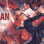 Sinopsis Film Ip Man: Kungfu Master, Tayang di Bioskop Trans TV 22 Januari 2023