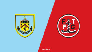 Prediksi Skor Burnley vs Fleetwood Town di FA Cup 2022/23