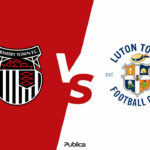Prediksi Skor, H2H dan Susunan Pemain Grimsby Town vs Luton di FA Cup 2022/23