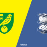 Prediksi Skor Norwich City vs Birmingham City di Liga Championship 2022/23