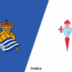 Prediksi Skor Real Sociedad vs Celta Vigo di Liga Spanyol 2022/23