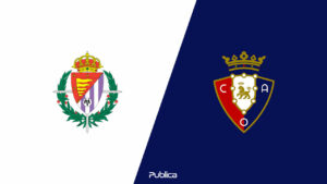 Prediksi Skor Real Valladolid vs Osasuna di Liga Spanyol 2022/23