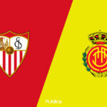Prediksi Skor Sevilla vs Mallorca di Liga Spanyol 2022/23