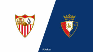 Prediksi Skor Sevilla vs Osasuna di Liga Spanyol 2022/23