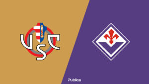 Prediksi Cremonese vs Fiorentina di Liga Italia 2022-2023