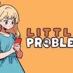 Little Problems, Game Detektif Lokal dengan Nuansa Hangat Siap Mendunia