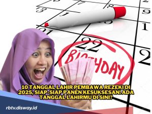 Siap-Siap Bahagia! 9 Tanggal Lahir Ini Siap Terima Rezeki Gila-Gilaan dari Arah yang Tak Terduga