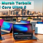 Empat Laptop Hemat Energi dengan Prosesor Intel Core Ultra